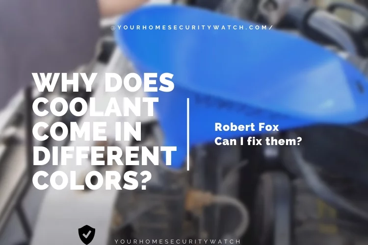 Why does coolant come in different colors? Can I fix them?